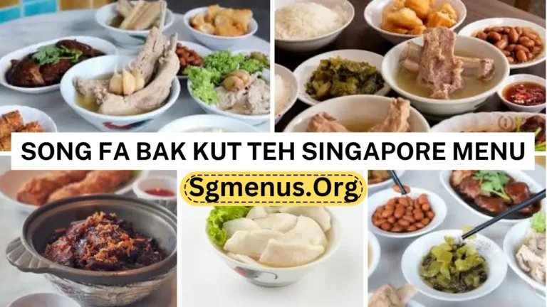 Song Fa Bak Kut Teh Singapore Menu Prices 2024