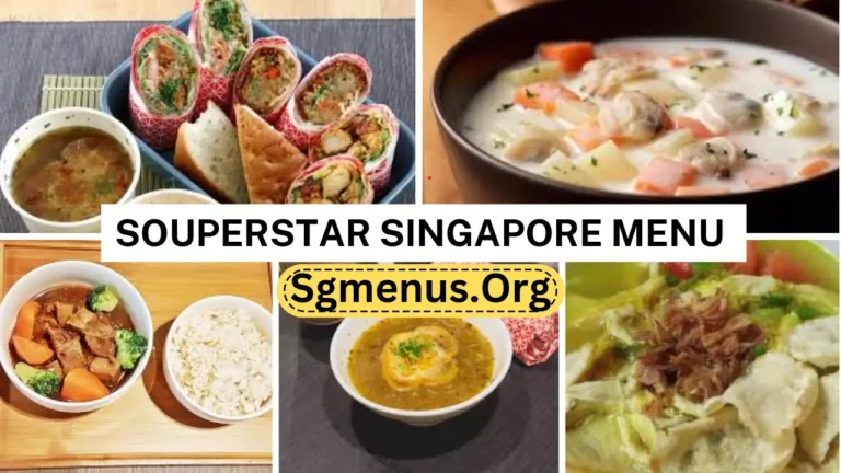 Souperstar Singapore Menu Prices 2024