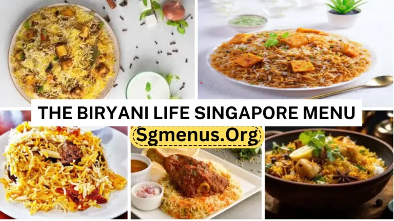 The Biryani Life Singapore Menu Prices 2024