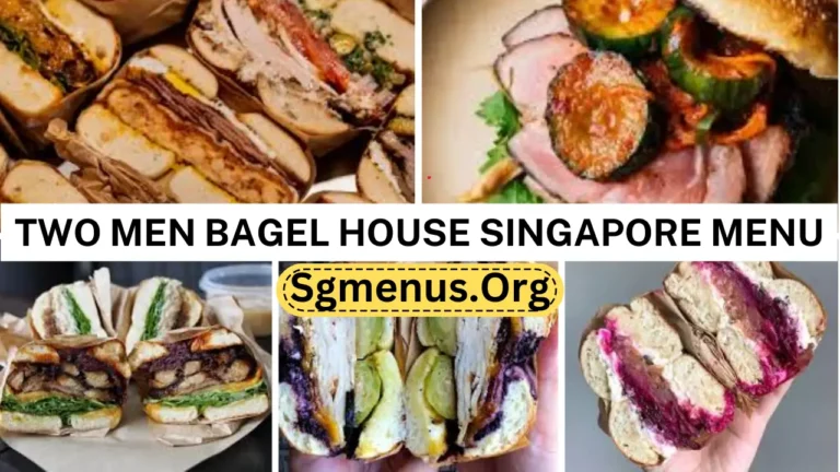 Two Men Bagel House Singapore Menu & Latest Prices 2024