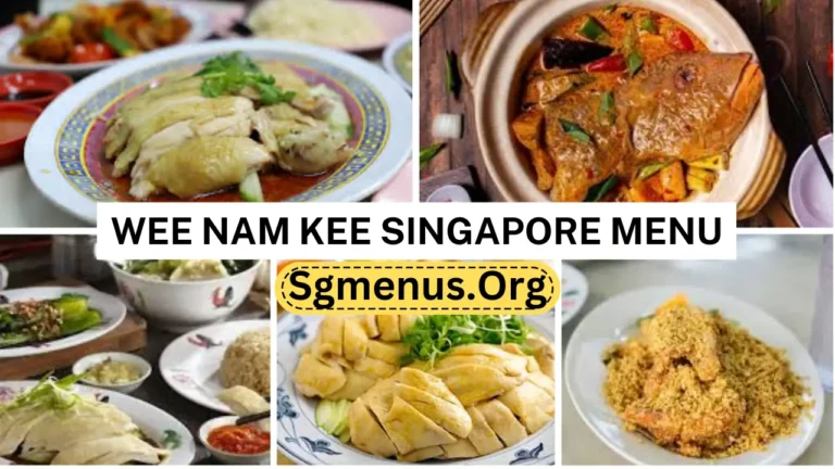 Wee Nam Kee Singapore Menu Prices 2024