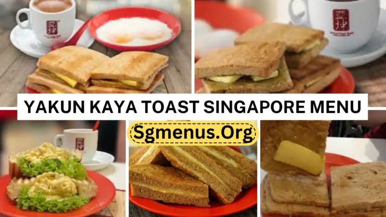 Yakun Kaya Toast Singapore Menu Prices Current 2024